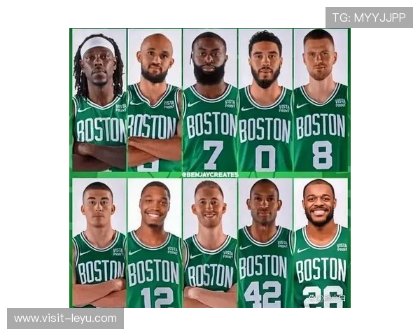 凯尔特人新赛季攻防升级引热议核心阵容走向成最大看点与争冠前景