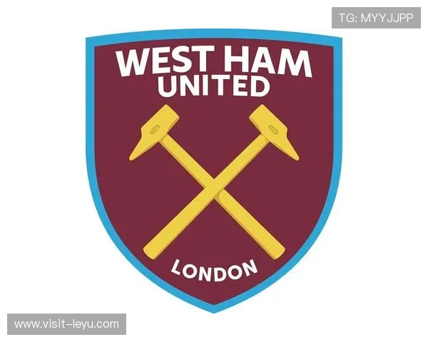 西汉姆联俱乐部历史沿革与未来发展战略全面解析